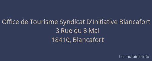 Office de Tourisme Syndicat D'Initiative Blancafort