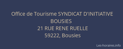 Office de Tourisme SYNDICAT D'INITIATIVE BOUSIES