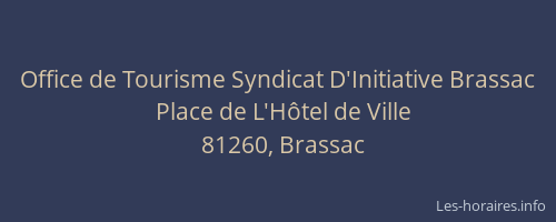Office de Tourisme Syndicat D'Initiative Brassac