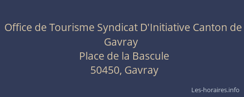 Office de Tourisme Syndicat D'Initiative Canton de Gavray