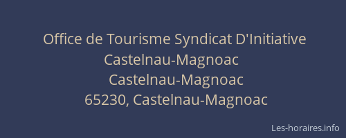 Office de Tourisme Syndicat D'Initiative Castelnau-Magnoac