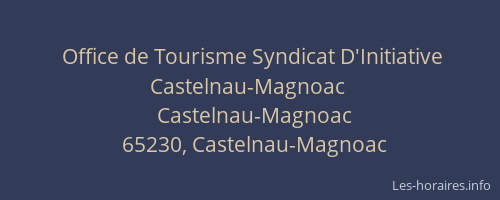 Office de Tourisme Syndicat D'Initiative Castelnau-Magnoac