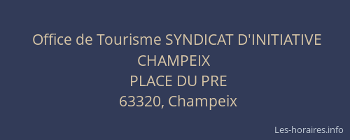 Office de Tourisme SYNDICAT D'INITIATIVE CHAMPEIX