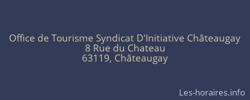 Office de Tourisme Syndicat D'Initiative Châteaugay