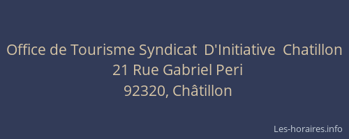 Office de Tourisme Syndicat  D'Initiative  Chatillon