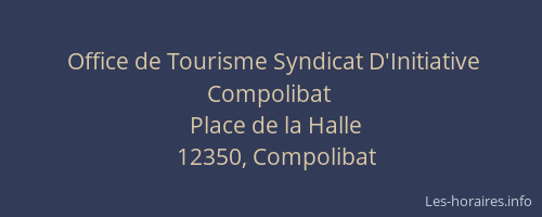 Office de Tourisme Syndicat D'Initiative Compolibat