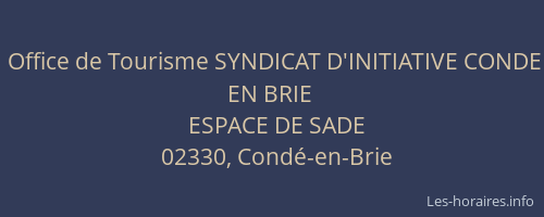 Office de Tourisme SYNDICAT D'INITIATIVE CONDE EN BRIE