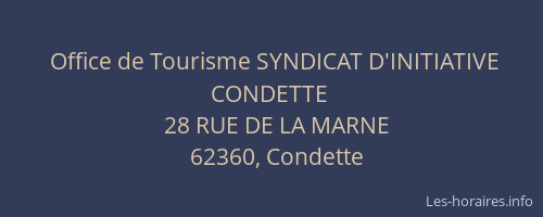 Office de Tourisme SYNDICAT D'INITIATIVE CONDETTE