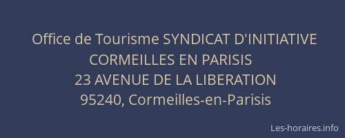 Office de Tourisme SYNDICAT D'INITIATIVE CORMEILLES EN PARISIS
