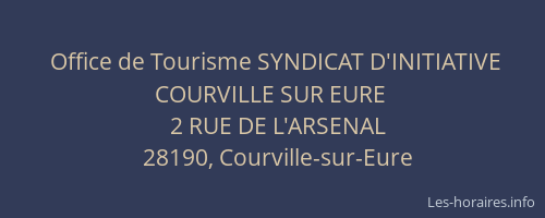 Office de Tourisme SYNDICAT D'INITIATIVE COURVILLE SUR EURE
