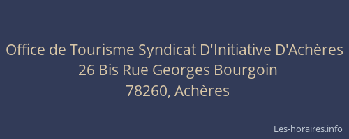 Office de Tourisme Syndicat D'Initiative D'Ach&egrave;res