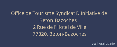 Office de Tourisme Syndicat D'Initiative de Beton-Bazoches