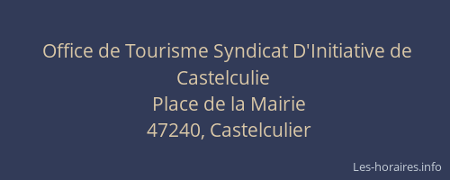 Office de Tourisme Syndicat D'Initiative de Castelculie