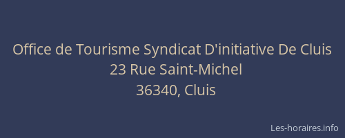 Office de Tourisme Syndicat D'initiative De Cluis
