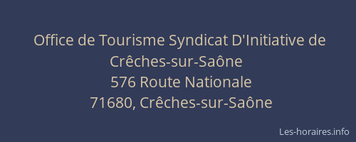 Office de Tourisme Syndicat D'Initiative de Crêches-sur-Saône