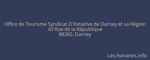 Office de Tourisme Syndicat D'Initiative de Darney et sa Région