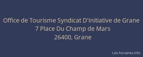 Office de Tourisme Syndicat D'Initiative de Grane