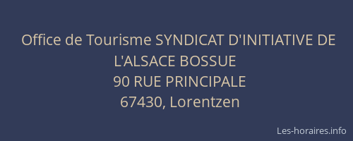 Office de Tourisme SYNDICAT D'INITIATIVE DE L'ALSACE BOSSUE