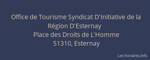 Office de Tourisme Syndicat D'Initiative de la Région D'Esternay