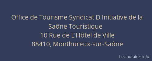 Office de Tourisme Syndicat D'Initiative de la Saône Touristique