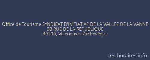 Office de Tourisme SYNDICAT D'INITIATIVE DE LA VALLEE DE LA VANNE