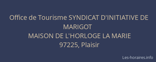 Office de Tourisme SYNDICAT D'INITIATIVE DE MARIGOT