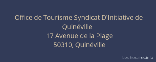 Office de Tourisme Syndicat D'Initiative de Quin&eacute;ville