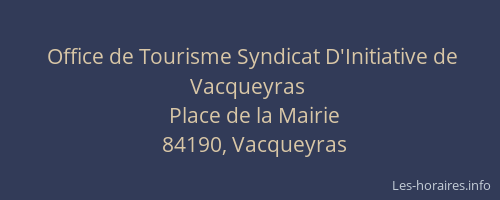 Office de Tourisme Syndicat D'Initiative de Vacqueyras