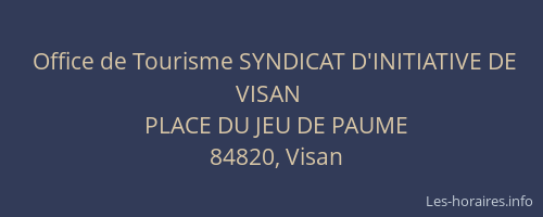 Office de Tourisme SYNDICAT D'INITIATIVE DE VISAN