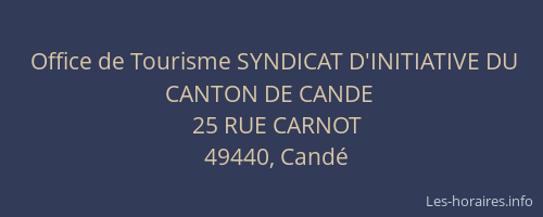 Office de Tourisme SYNDICAT D'INITIATIVE DU CANTON DE CANDE