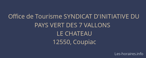 Office de Tourisme SYNDICAT D'INITIATIVE DU PAYS VERT DES 7 VALLONS