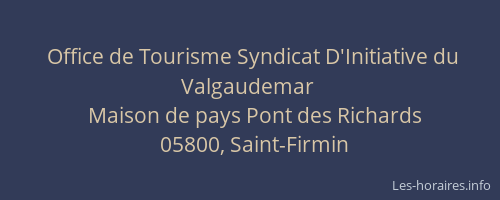 Office de Tourisme Syndicat D'Initiative du Valgaudemar