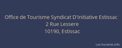 Office de Tourisme Syndicat D'Initiative Estissac