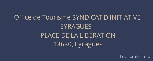Office de Tourisme SYNDICAT D'INITIATIVE EYRAGUES
