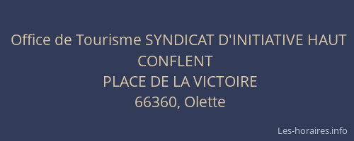Office de Tourisme SYNDICAT D'INITIATIVE HAUT CONFLENT