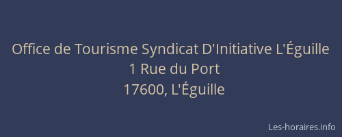 Office de Tourisme Syndicat D'Initiative L'&Eacute;guille