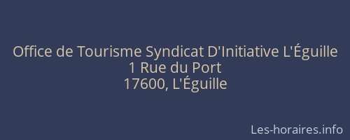 Office de Tourisme Syndicat D'Initiative L'Éguille