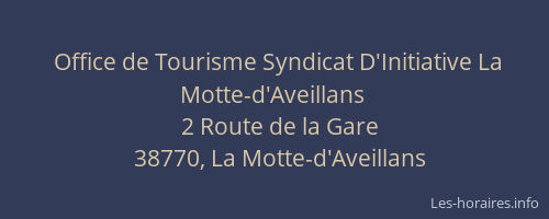 Office de Tourisme Syndicat D'Initiative La Motte-d'Aveillans