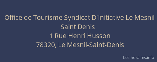 Office de Tourisme Syndicat D'Initiative Le Mesnil Saint Denis