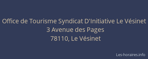 Office de Tourisme Syndicat D'Initiative Le V&eacute;sinet