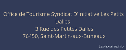 Office de Tourisme Syndicat D'Initiative Les Petits Dalles