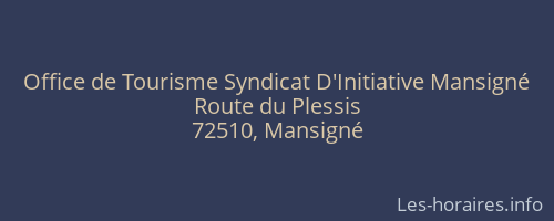 Office de Tourisme Syndicat D'Initiative Mansigné