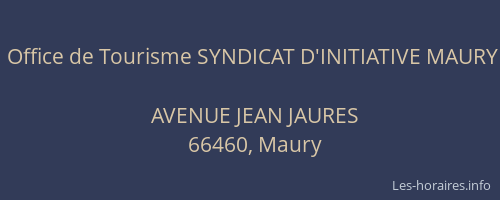 Office de Tourisme SYNDICAT D'INITIATIVE MAURY