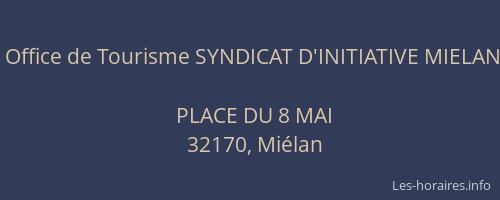 Office de Tourisme SYNDICAT D'INITIATIVE MIELAN