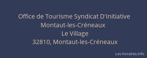 Office de Tourisme Syndicat D'Initiative Montaut-les-Créneaux
