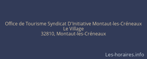 Office de Tourisme Syndicat D'Initiative Montaut-les-Créneaux