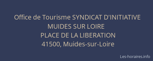 Office de Tourisme SYNDICAT D'INITIATIVE MUIDES SUR LOIRE