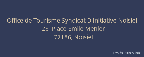 Office de Tourisme Syndicat D'Initiative Noisiel