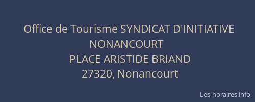 Office de Tourisme SYNDICAT D'INITIATIVE NONANCOURT