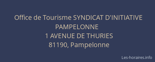 Office de Tourisme SYNDICAT D'INITIATIVE PAMPELONNE